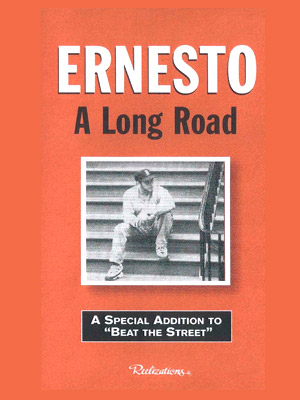 Ernesto: A Long Road