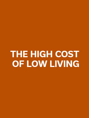 The High Cost of Low Living