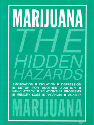 Marijuana: The Hidden Hazards