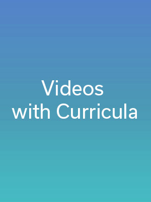 Videos with Curricula